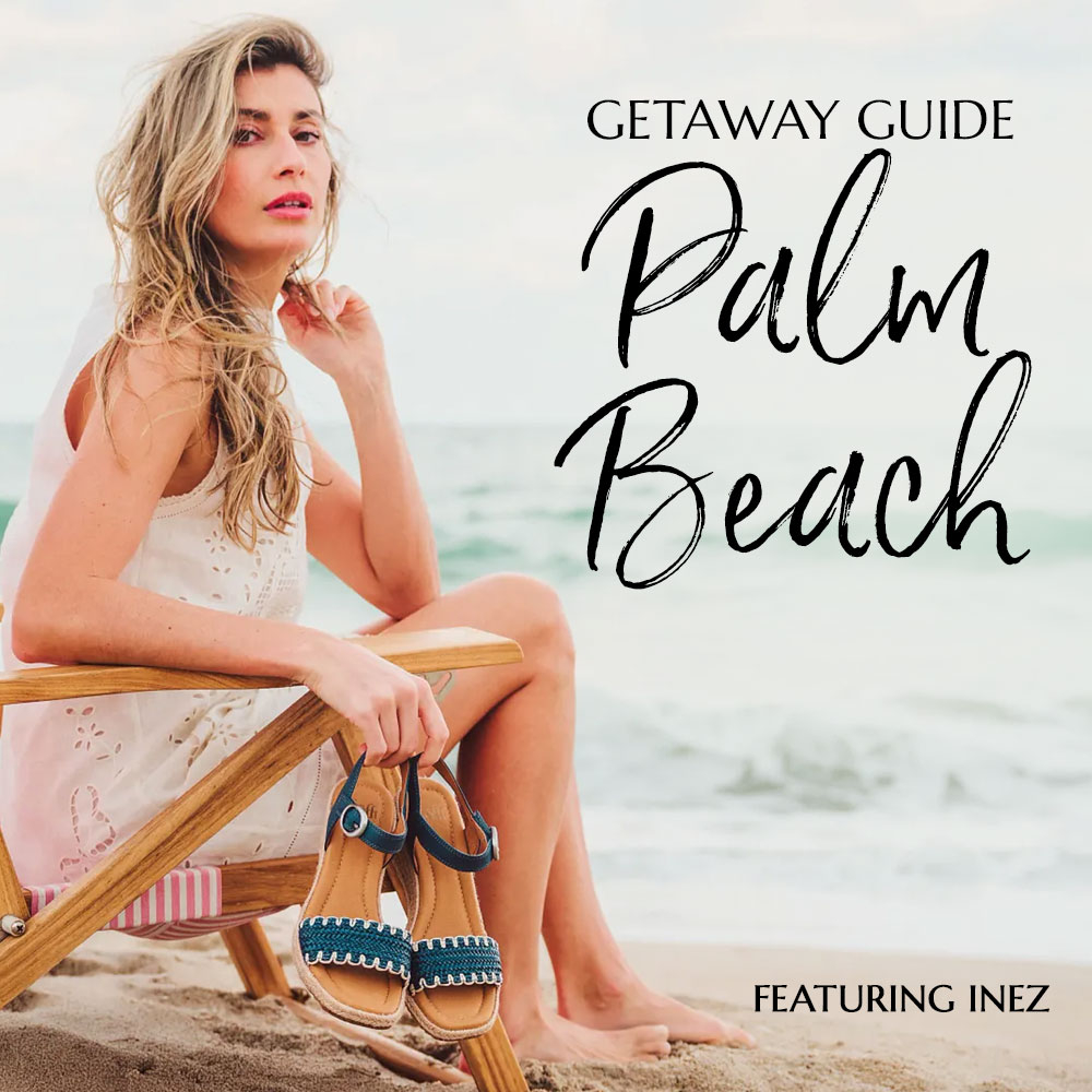 Getaway Guide. Palm Beach. Featuring the Inez sandal in blue.