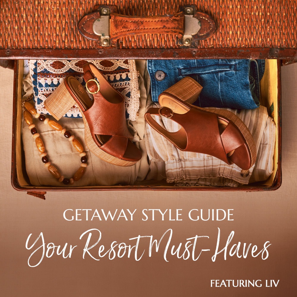 Getaway Style Guide. Your resort Must Haves. Featuring the Liv sandal in brown.